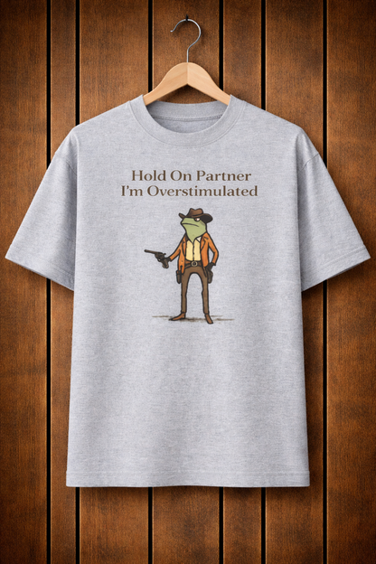 I'm Overstimulated-Oversized tee