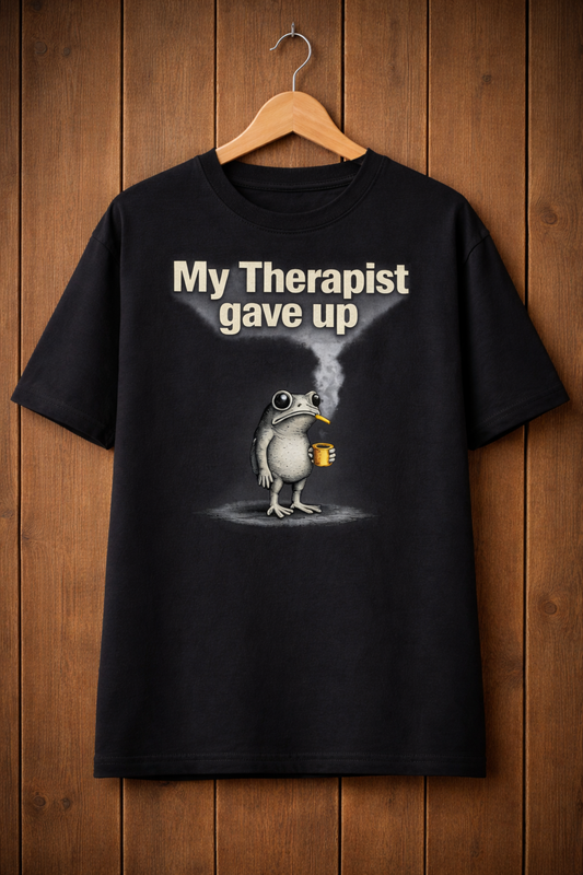 My Therapist Gave Up-Oversized Tee