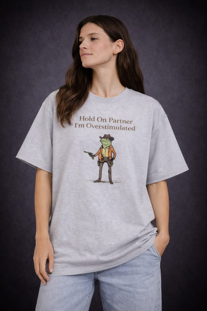 I'm Overstimulated-Oversized tee