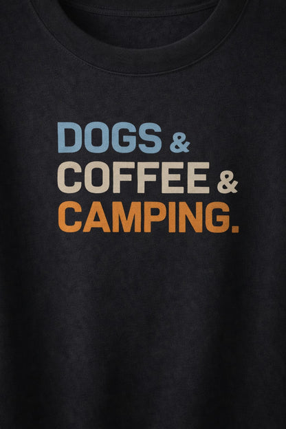 Dog , Coffee & Camping- Premium Oversized Tee